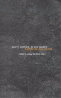 White Papers, Black Marks: Architecture, Race, Culture Paperback â€“ 1 April 1999