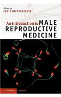 An Introduction to Male Reproductive Medicine