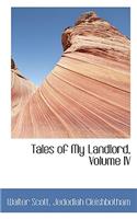 Tales of My Landlord, Volume IV