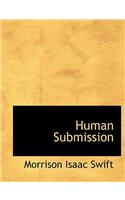 Human Submission