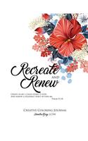 Recreate and Renew Creative Coloring Journal - Worship, Devotion and Prayer