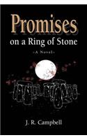 Promises on a Ring of Stone