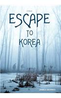 Escape to Korea