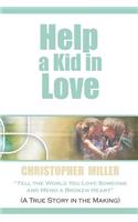 Help a Kid in Love