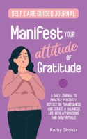 Manifest your Attitude of Gratitude
