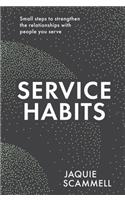 Service Habits