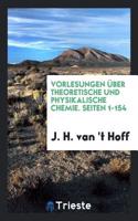 Vorlesungen Über Theoretische Und Physikalische Chemie. Seiten 1-154