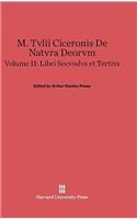 M. Tvlli Ciceronis De natvra deorvm, Volume II, Libri secvndvs et tertivs