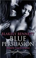 Blue Persuasion
