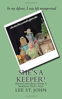 She's a Keeper - Vol. 2: Anecdotes from a Southern Girl's Attic