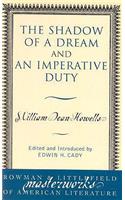 The Shadow of a Dream and An Imperative Duty