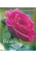 Roses: A Care Manual