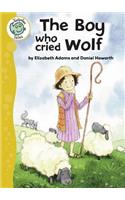 The Boy Who Cried Wolf