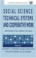 Social Science, Technical Systems, and Cooperative Work