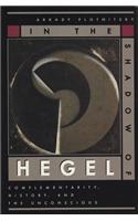 In the Shadow of Hegel