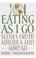 Eating as I Go