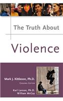 The Truth About Violence