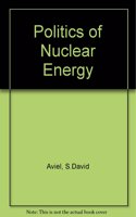 Politics of Nuclear Energy