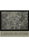 Carved in Stone