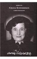 Rebbetzin Chana Schneerson: A Brief Biography