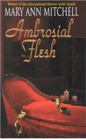 Ambrosial Flesh