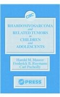 Rhabdomyosarcoma and Related Tumors in Children and Adolescents