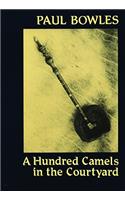 Hundred Camels in the Courtyard: (English)
