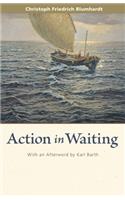 Action in Waiting