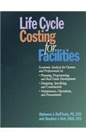 Life Cycle Costing for Facilities