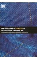 The Conditions of Diversity in Multinational Democracies
