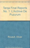 Terqa Final Reports No 1: L'Archive de Puzurum