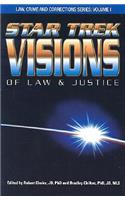 Star Trek Visions of Law and Justice