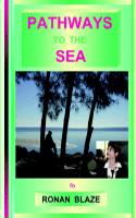 Pathways to the Sea