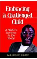 Embracing a Challenge Child