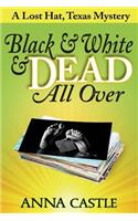 Black & White & Dead All Over