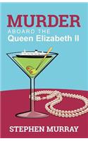 Murder Aboard the Queen Elizabeth II