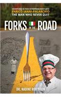 Forks in the Road