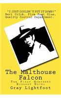 The Malthouse Falcon: The First Humphrey Boggart Novel