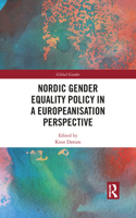 Nordic Gender Equality Policy in a Europeanisation Perspective