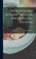 New England Botanic Medical and Surgical Journal; 5, (1851)