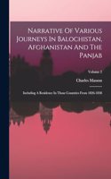 Narrative Of Various Journeys In Balochistan, Afghanistan And The Panjab