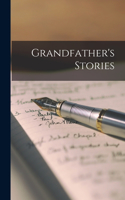 Grandfather's Stories