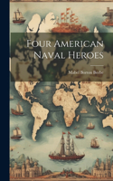 Four American Naval Heroes