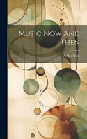 Music Now And Then