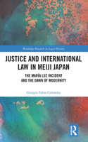 Justice and International Law in Meiji Japan