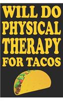 Physical Therapy For Tacos