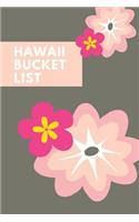 Hawaii Bucket List: Novelty Bucket List Themed Notebook