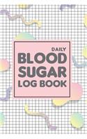 Daily Blood Sugar Log Book