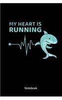 My Heart is Running. Notebook