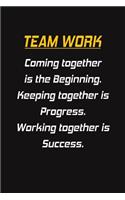 Team Work